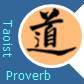 Taoist Proverbs