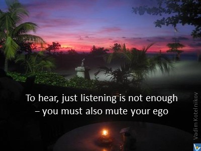 Tao-style quotes Vadim Kotelnikov mute your ego to hear the Universe